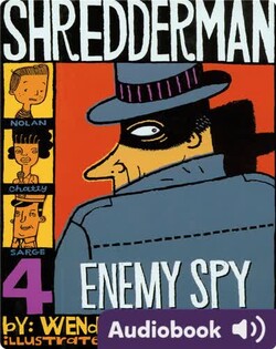 Shredderman #4: Enemy Spy