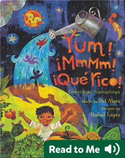 Yum! MmMm! Que Rico!: Americas' Sprouting