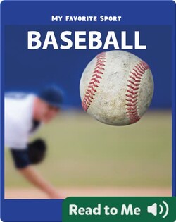My Favorite Sport: Baseball
