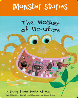 Monster Stories: The Mother of Monsters