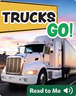 Trucks Go!