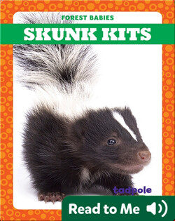 Skunk Kits