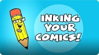 Kids Make Comics #6: Inking Your Comics!