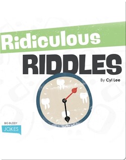Ridiculous Riddles