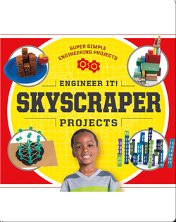 Engineer It! Skyscraper Projects