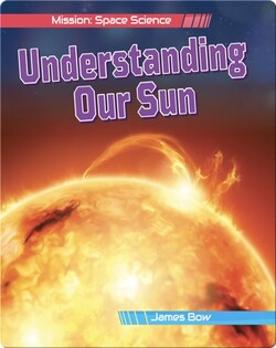 Understanding Our Sun