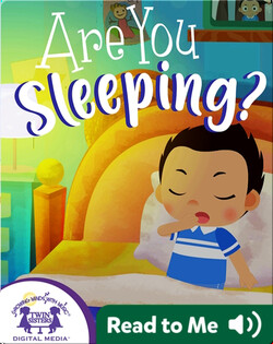 Are You Sleeping?