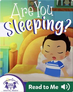 Are You Sleeping?