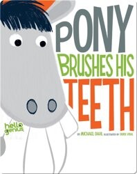 Pony Brushes His Teeth