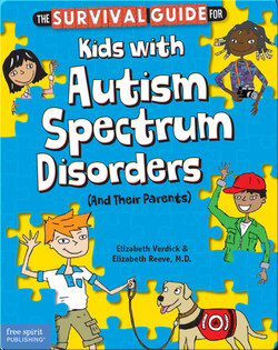The Survival Guide for Kids with Autism Spectrum Disorders (And Their Parents)
