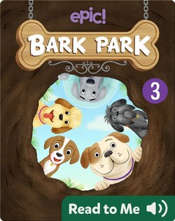 Bark Park: The Missing Bone