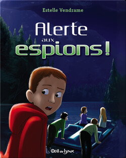 Alerte aux espions!