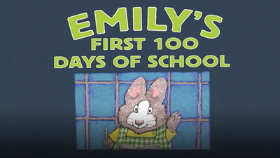 Emily's First 100 Days of School