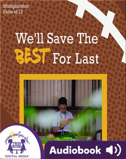 We'll Save the Best tor Last