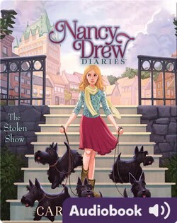Nancy Drew Diaries: The Stolen Show