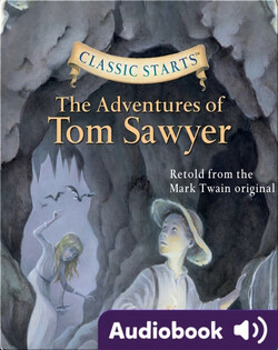 Classic Starts: The Adventures of Tom Sawyer
