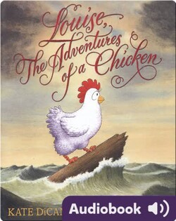 Louise, The Adventures of a Chicken