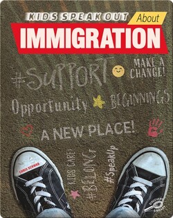 Kids Speak Out About Immigration