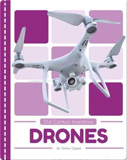 21st Century Inventions: Drones