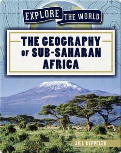 The Geography of Sub-Saharan Africa