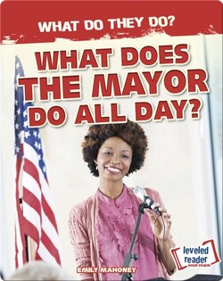 What Does the Mayor Do All Day?