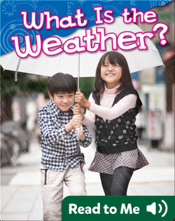 Science Readers: What Is the Weather?
