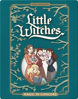 Little Witches: Magic in Concord