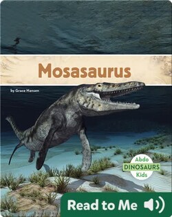 Dinosaurs: Mosasaurus