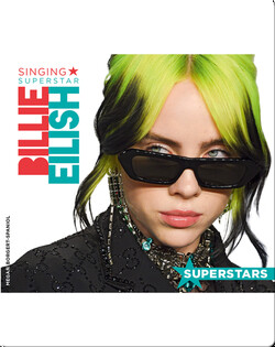 Billie Eilish: Singing Superstar