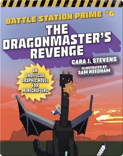 Battle Station Prime No. 6: The Dragonmaster's Revenge