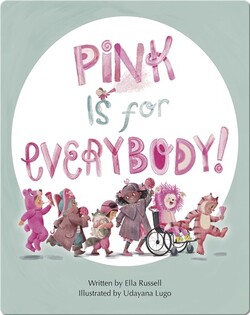 Pink Is for Everbody