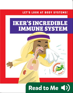 Iker's Incredible Immune System