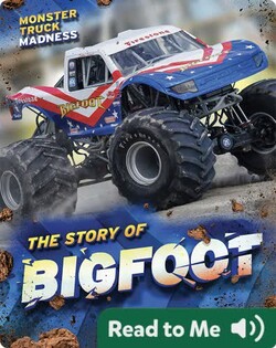 Monster Truck Madness: The Story of Bigfoot