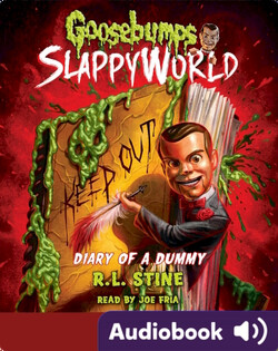 Goosebumps SlappyWorld Book 10: Diary of a Dummy