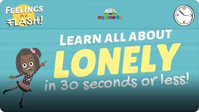 Feelings in a Flash!: Lonely