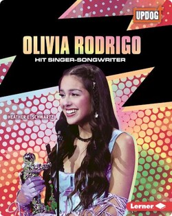 Olivia Rodrigo: Hit Singer-Songwriter