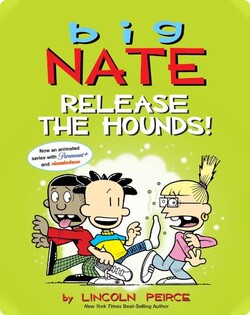 Big Nate: Release the Hounds