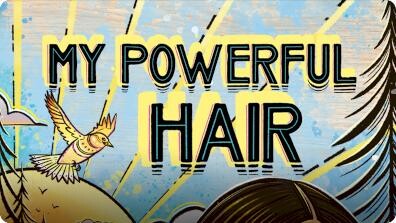 My Powerful Hair