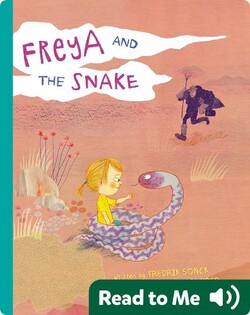 Freya and the Snake