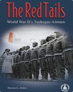 The Red Tails: World War II’s Tuskegee A