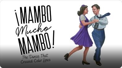 ¡Mambo Mucho Mambo!