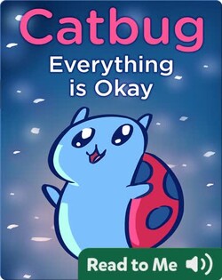 Catbug: Everything is Okay