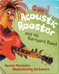 Acoustic Rooster and His Barnyard Band