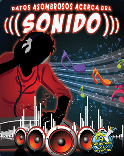 Datos asombrosos acerca del sonido
