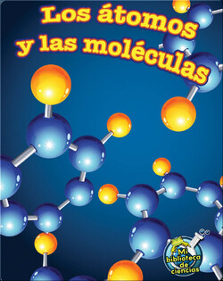Los átomos y las moléculas