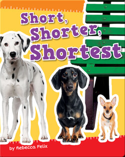 Short, Shorter, Shortest