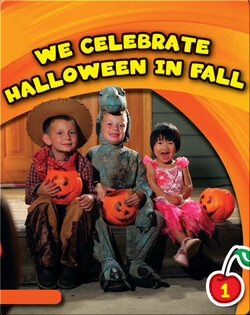 We Celebrate Halloween in Fall