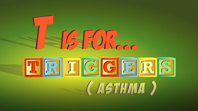 T is for Triggers