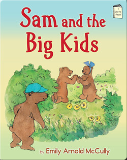 Sam and the Big Kids