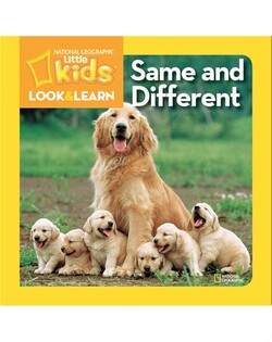 National Geographic Kids Look and Learn: Same and Different
